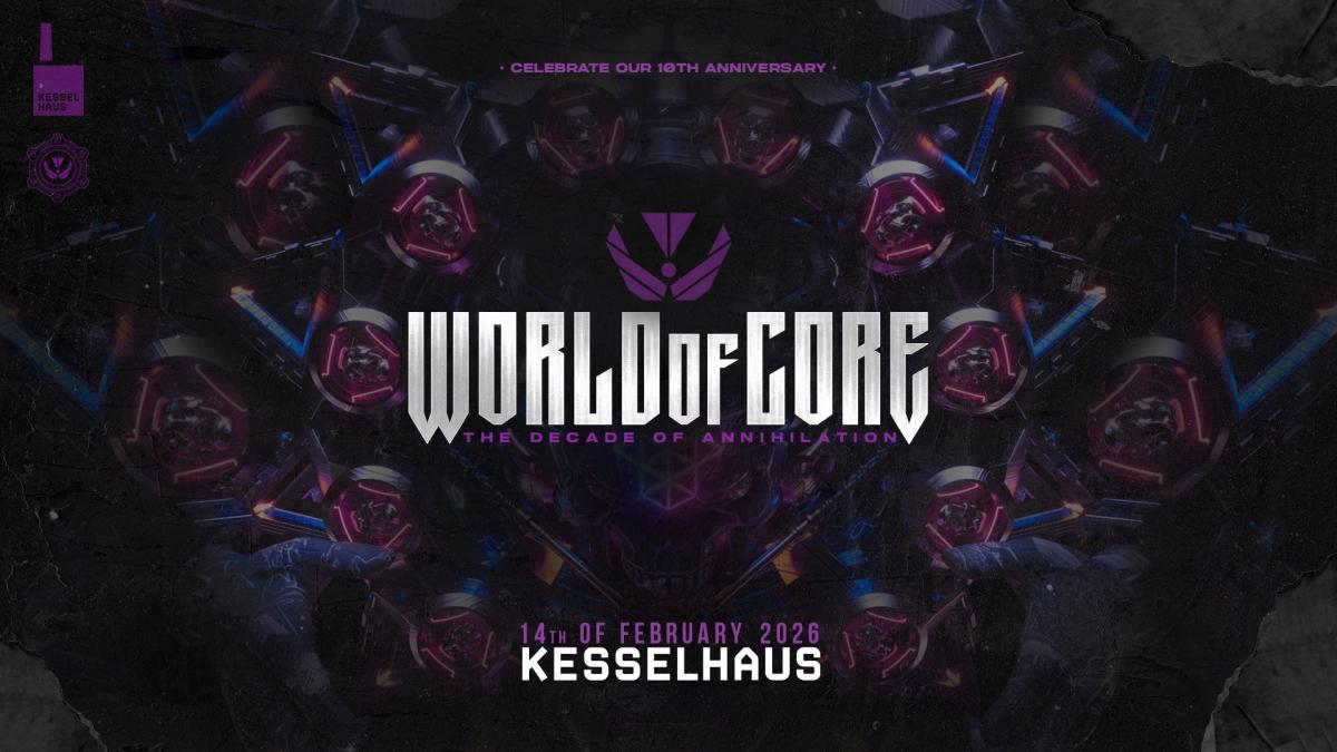 WORLD OF CORE - THE DECADE OF ANNIHILATION