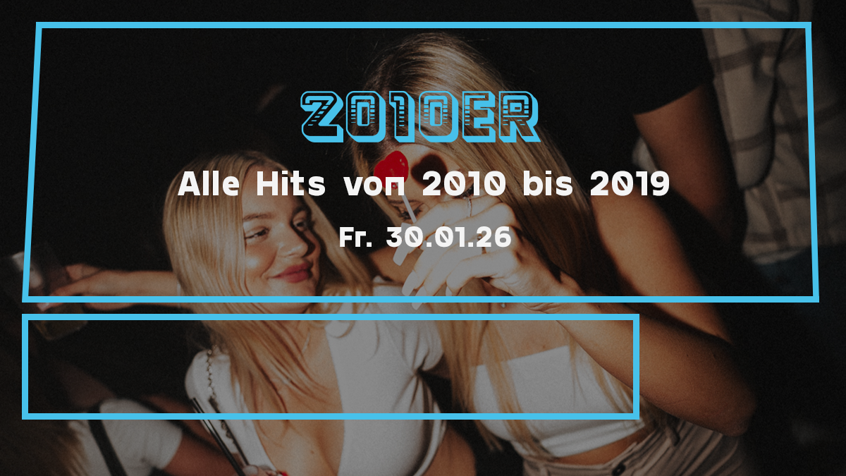 2010er Party | Alle Hits von 2010 bis 2019