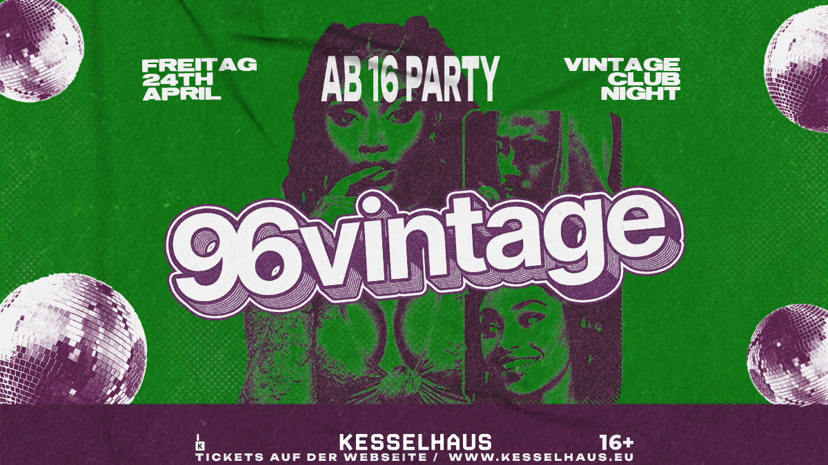 AB 16 PARTY | VINTAGE EDITION | KESSELHAUS AUGSBURG