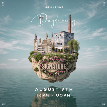 SIGNATURE presents: DAYDRINKING